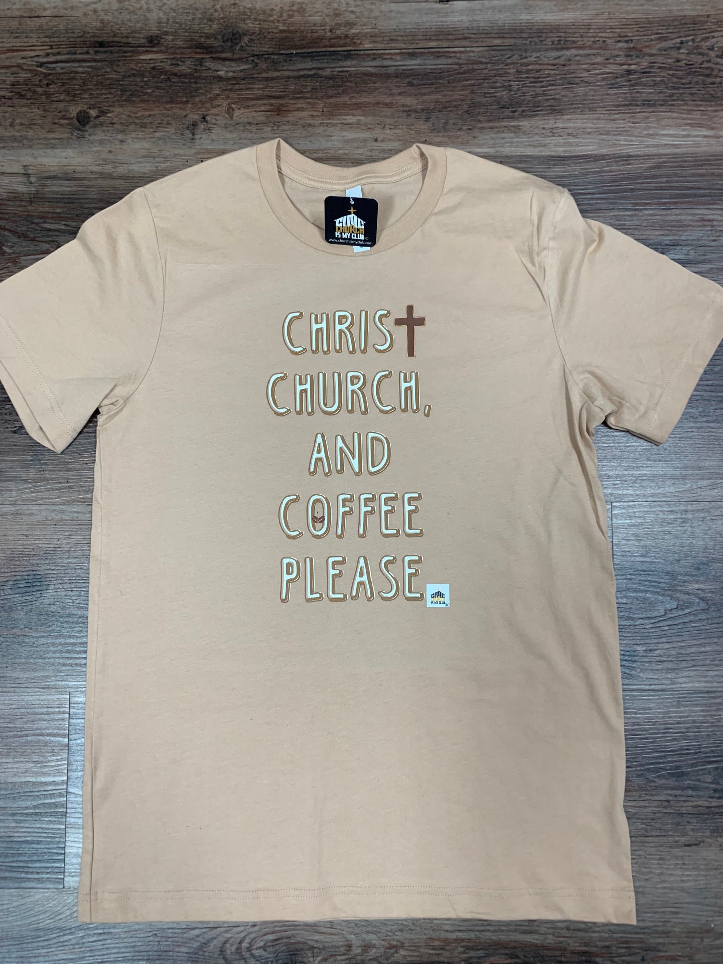 3 C's (Christ, Church, Coffee) T-Shirt- (Unisex)