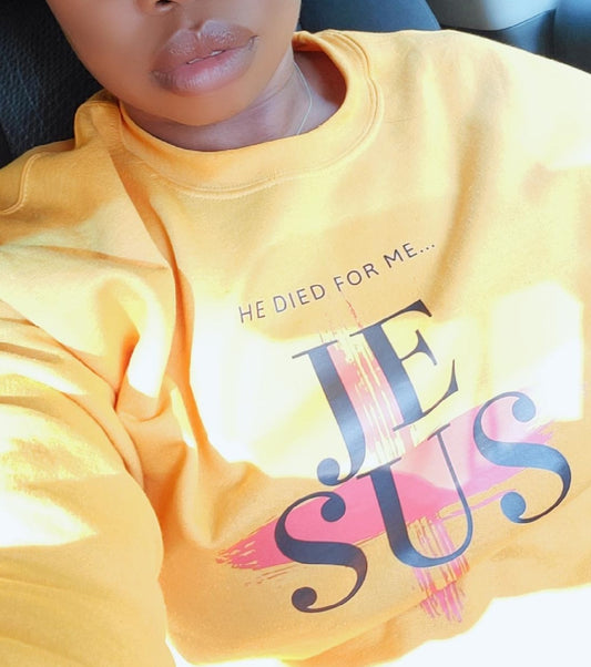 "He Died For Me...That's Love" - Sweatshirt (Unisex)
