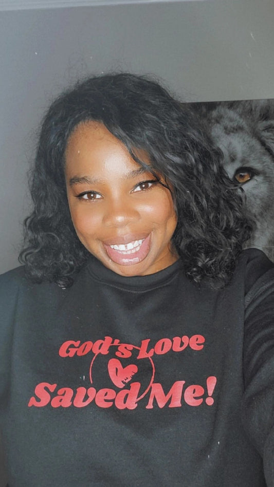 "God's Love Saved Me" - PUFF Sweatshirt  (Unisex)